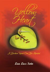 Cover image: Yellow Heart 9781425778750