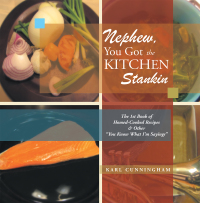 Cover image: Nephew, You Got the Kitchen Stankin 9781465389947