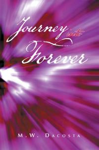 Omslagafbeelding: Journey into Forever 9781469160931