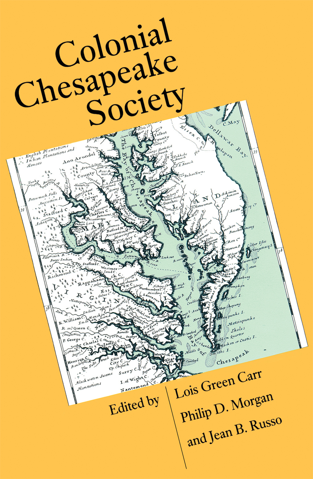 Colonial Chesapeake Society 1st Edition
    Newer Edition Available