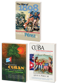 Imagen de portada: The Louis A. Pérez Jr. Cuba Trilogy, Omnibus E-book 9798890845597