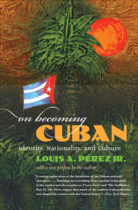 Omslagafbeelding: On Becoming Cuban 9780807858998