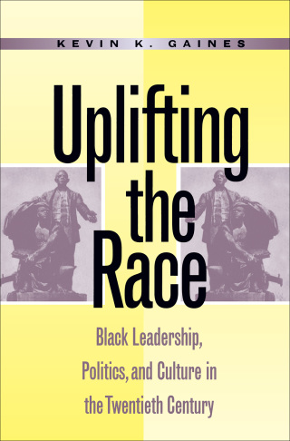 Cover image: Uplifting the Race 1st edition 9780807845431