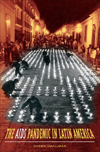 صورة الغلاف: The AIDS Pandemic in Latin America 1st edition 9780807857960