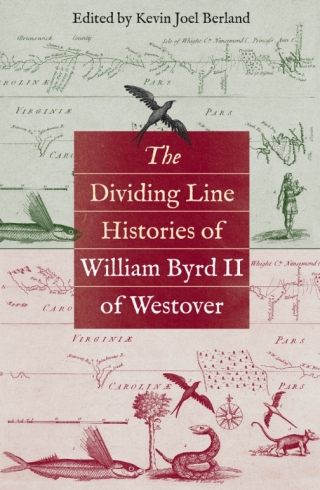 Cover image: The Dividing Line Histories of William Byrd II of Westover 9781469633459