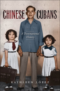 Cover image: Chinese Cubans 9781469607122