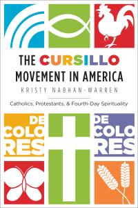 Imagen de portada: The Cursillo Movement in America 9781469607160