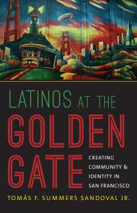 Cover image: Latinos at the Golden Gate 9781469607665