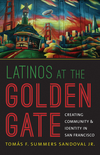 Titelbild: Latinos at the Golden Gate 9781469607665