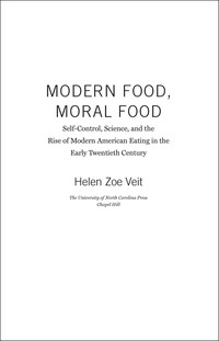 Cover image: Modern Food, Moral Food 9781469607702
