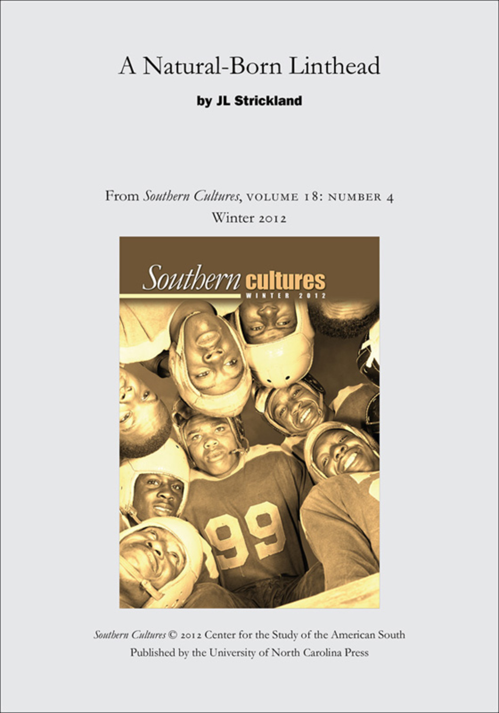 A Natural-Born Linthead An article from Southern Cultures 18:4, Winter 2012