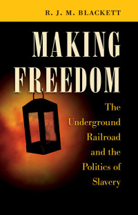 Cover image: Making Freedom 9781469636108