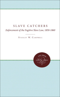 Cover image: The Slave Catchers 1st edition 9780807811412