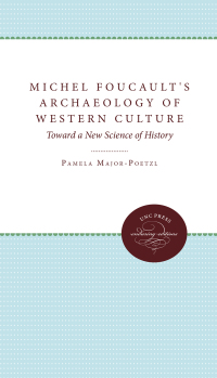 Imagen de portada: Michel Foucault's Archaeology of Western Culture 1st edition 9780807815175