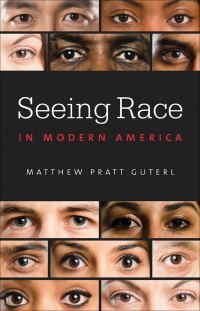 Cover image: Seeing Race in Modern America 9781469626512