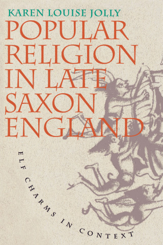 Cover image: Popular Religion in Late Saxon England 1st edition 9780807845653