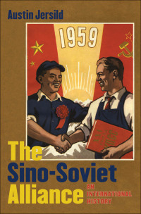 Imagen de portada: The Sino-Soviet Alliance 9781469629834