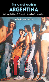 Imagen de portada: The Age of Youth in Argentina 9781469611617