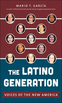 Cover image: The Latino Generation 9781469614113