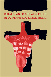 Imagen de portada: Religion and Political Conflict in Latin America 9780807841501
