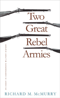 صورة الغلاف: Two Great Rebel Armies 9780807845691
