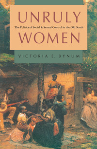 Cover image: Unruly Women 1st edition 9780807820162