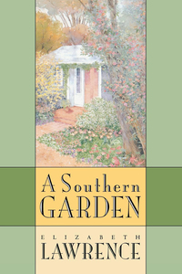 Cover image: A Southern Garden 1st edition 9780807849309
