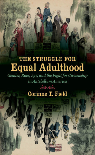表紙画像: The Struggle for Equal Adulthood 9781469618142