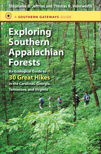 表紙画像: Exploring Southern Appalachian Forests 1st edition 9781469618203