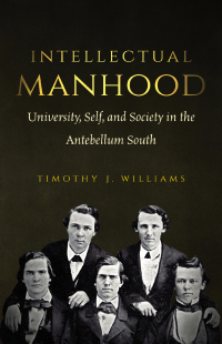 Cover image: Intellectual Manhood 9781469618395