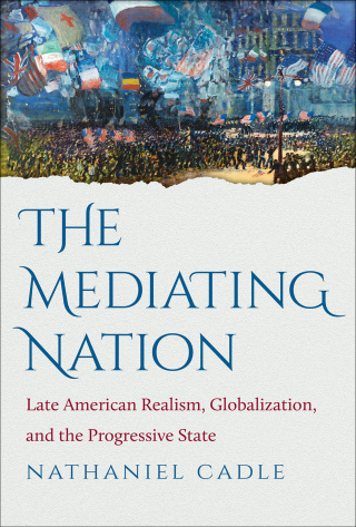 Omslagafbeelding: The Mediating Nation 9781469618456