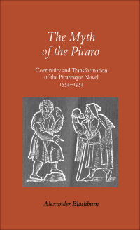 Imagen de portada: The Myth of the Picaro 1st edition 9780807813348