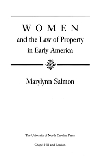 Cover image: Women and the Law of Property in Early America 1st edition 9780807842447