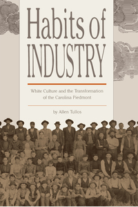 Cover image: Habits of Industry 1st edition 9780807818381
