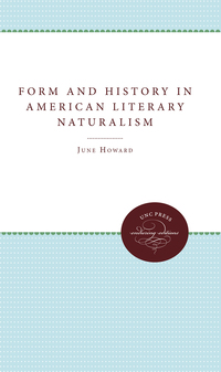 Imagen de portada: Form and History in American Literary Naturalism 1st edition 9780807816509