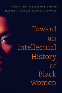 Cover image: Toward an Intellectual History of Black Women 9781469620916