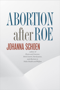 Cover image: Abortion after Roe 9781469636016