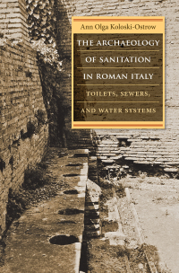 Cover image: The Archaeology of Sanitation in Roman Italy 9781469645537