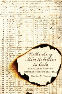 Imagen de portada: Rethinking Slave Rebellion in Cuba 9781469622347