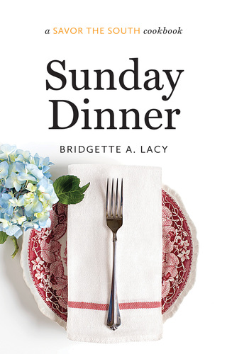 Imagen de portada: Sunday Dinner 1st edition 9781469622453