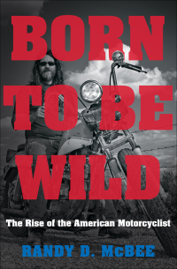 Cover image: Born to Be Wild 9781469622729