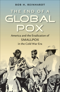 Imagen de portada: The End of a Global Pox 9781469624099