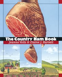 Imagen de portada: The Country Ham Book 9780807825198