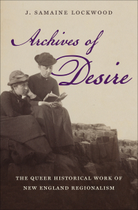 Cover image: Archives of Desire 9781469625362