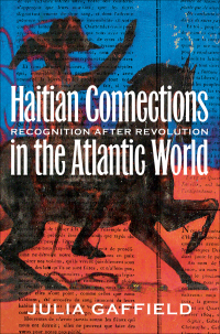 Imagen de portada: Haitian Connections in the Atlantic World 9781469625621