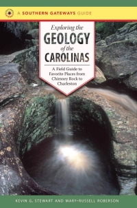 表紙画像: Exploring the Geology of the Carolinas 1st edition 9780807857861