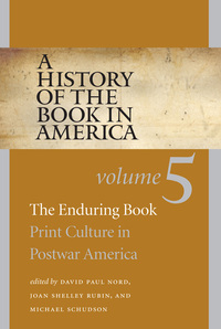 صورة الغلاف: A History of the Book in America 9781469621630