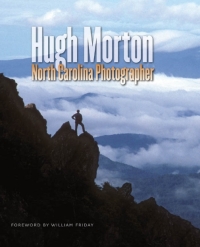 Imagen de portada: Hugh Morton, North Carolina Photographer 9780807830734