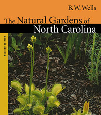 Omslagafbeelding: The Natural Gardens of North Carolina 2nd edition 9780807849934