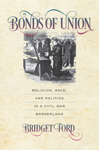 Cover image: Bonds of Union 9781469626222